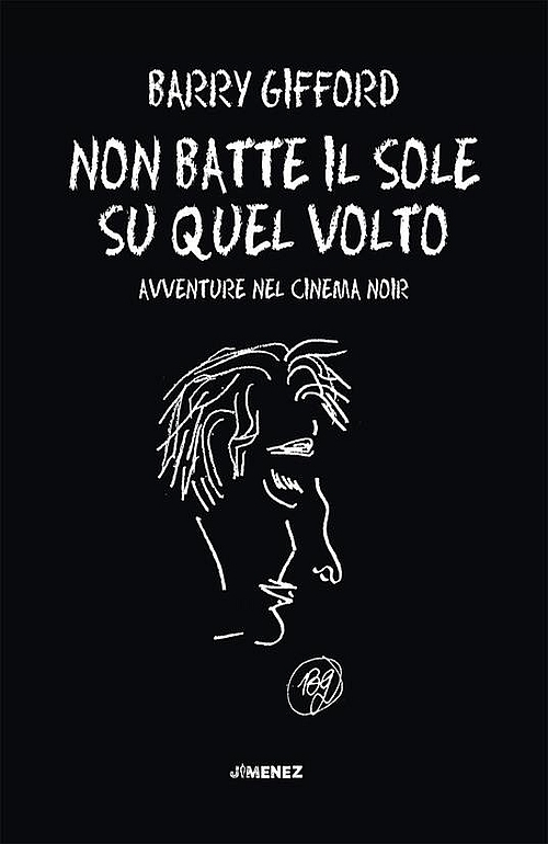 Non batte il sole su quel volto
